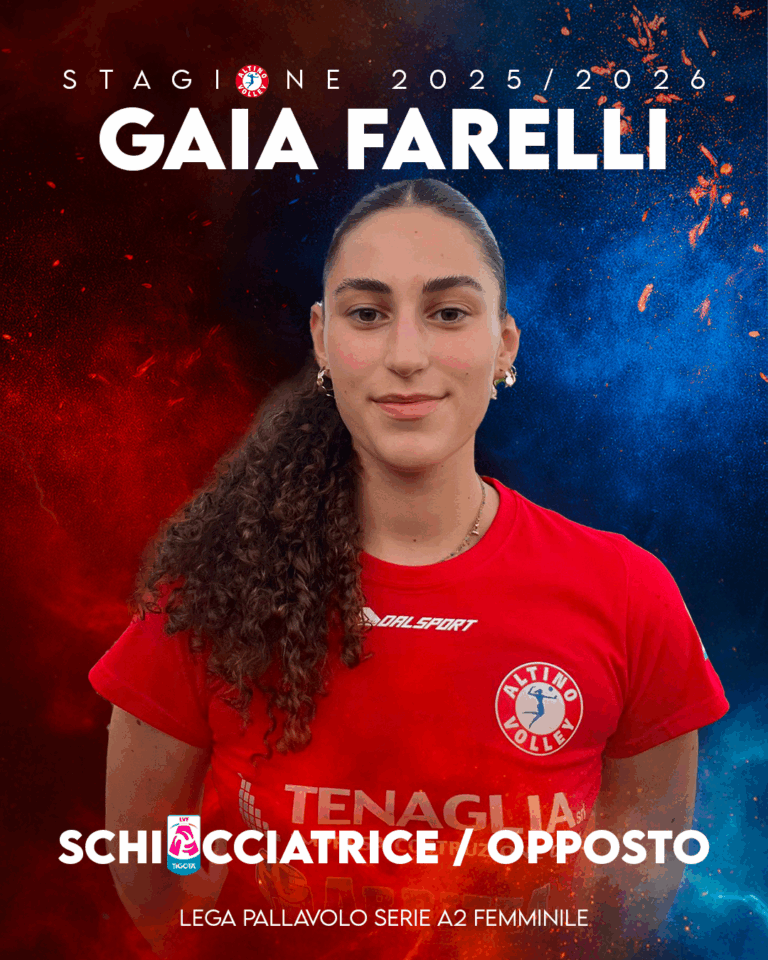 POTENZA E VERSATILITÀ IN ATTACCO: ALTINO ACCOGLIE GAIA FARELLI