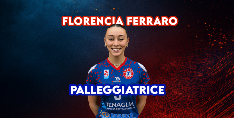 FLORENCIA FERRARO IN CABINA DI REGIA: NUOVO INNESTO PER IL PALLEGGIO ROSSOBLÙ